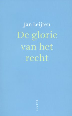 De glorie van het recht
