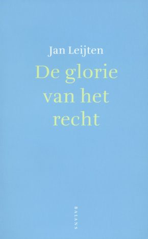 De glorie van het recht