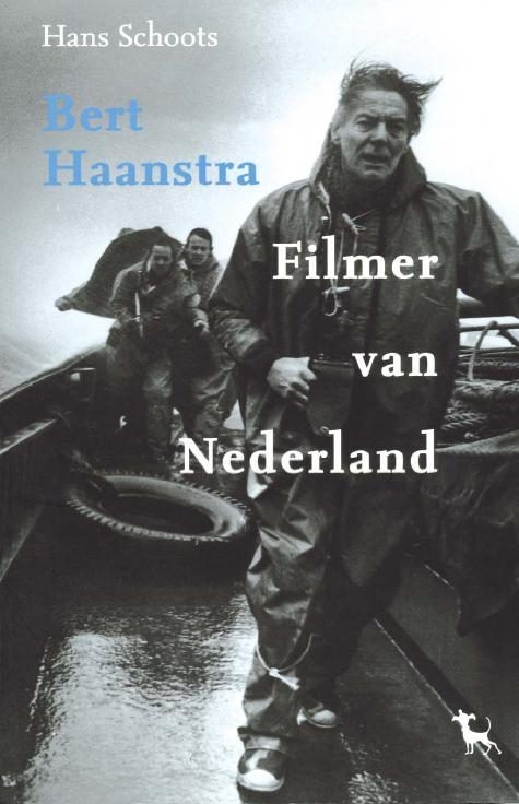 Bert Haanstra – Filmer van Nederland