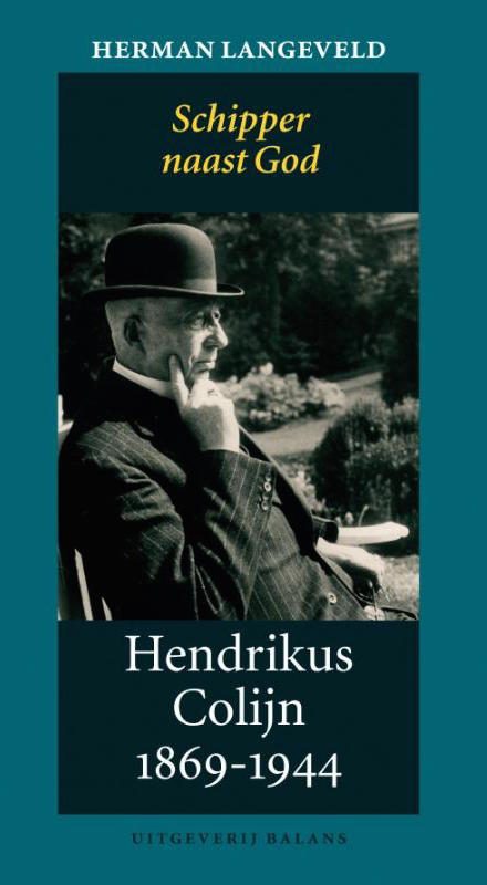 Hendrikus Colijn 1869-1944