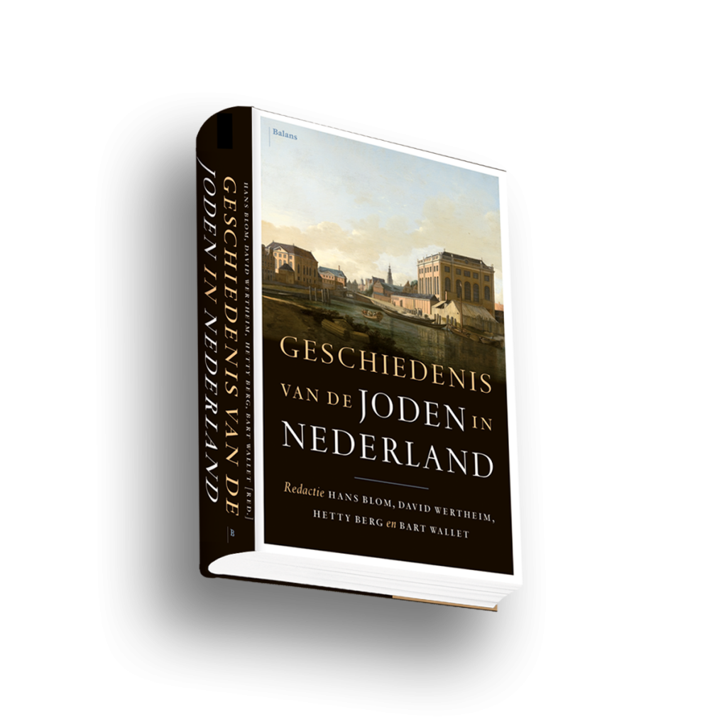 Geschiedenis van de joden in Nederland Uitgeverij Balans Geschiedenis van de joden in Nederland Uitgeverij Balans