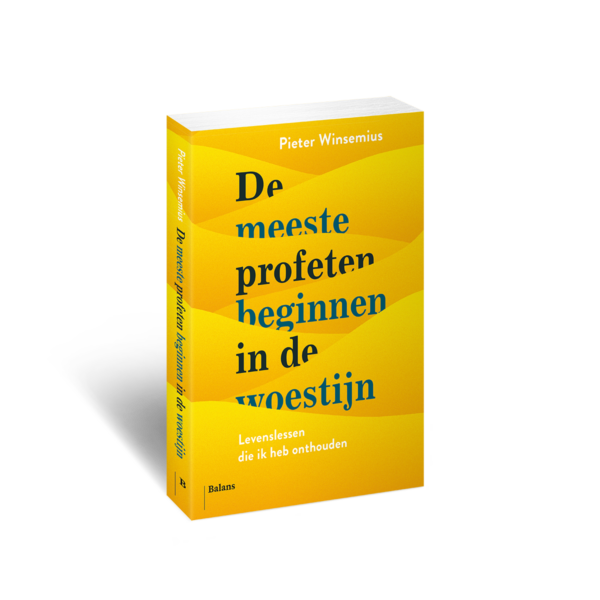 De meeste profeten beginnen in de woestijn