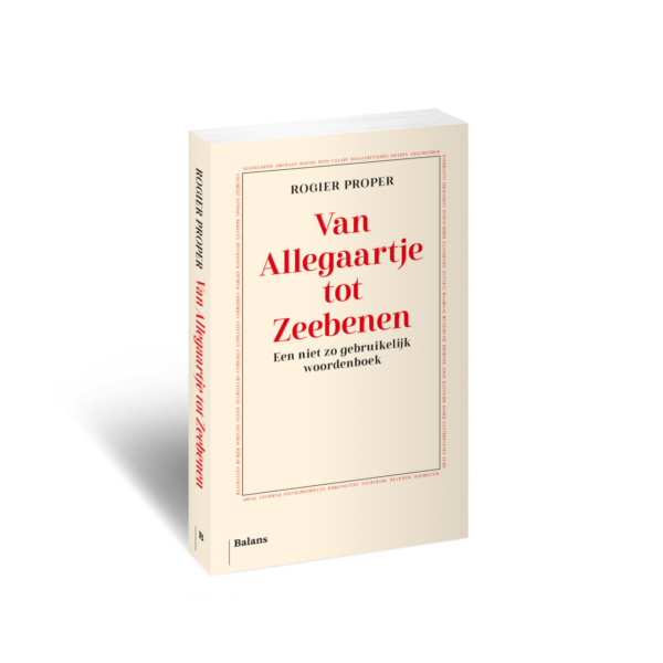 Van Allegaartje tot Zeebenen