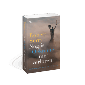 3D omslag/cover van Nog is Oekraïne niet verloren, Diplomaat aan het front van Robert Serry