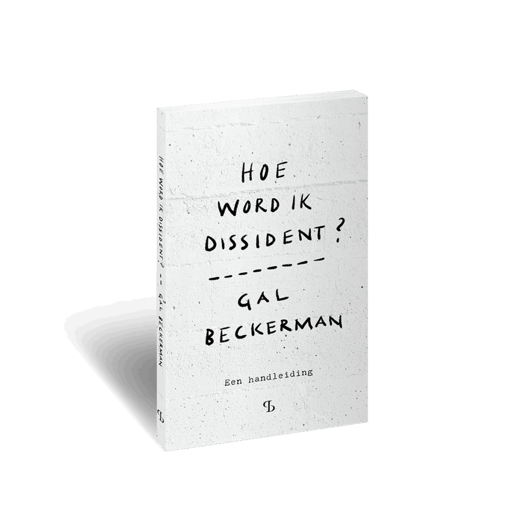 3D omslag van het boek Hoe word ik dissident? van Gal Beckerman