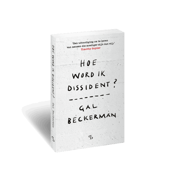 Hoe word ik dissident?