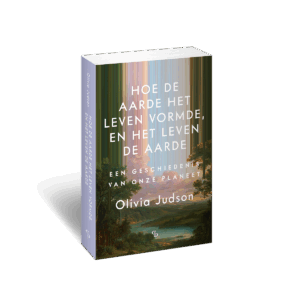 3D omslag Hoe de aarde het leven vormde, en het leven de aarde Olivia Judson